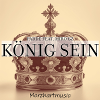 Be king