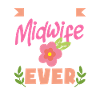 Best Midwife Mom Ever