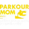 Traceur Mom Definition Parkour