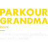 Traceur Grandma Definition Parkour