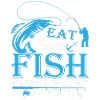 Eat Sleep Fish Repeat