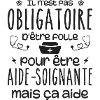 Folle et aide-soignante Humour Aide-soignante