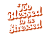 Too to be stressed