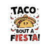 Taco 'bout a Fiesta!