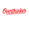 Professional Overthinker