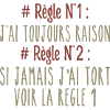 I'm always right Rule