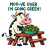 Moo-ve Over, I'm Going Green!