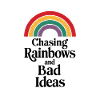 Chasing Rainbows and Bad Ideas