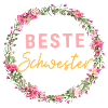 Beste Schwester! Personalisierbares Design