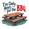 Only Here for the BBQ