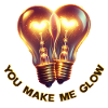 You Make Me Glow