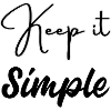 Keep it Simple