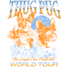 Thug Pug – Tour du monde