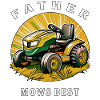 LAWN MOWER FATHER MOWS BEST