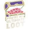 You are my ultimate loot