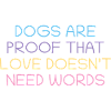 Les chiens prouvent l’amour sans mots