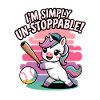 I'm Simply Un-stoppable!