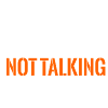 Training not talking