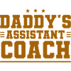 Daddy's Assistant Coach