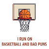 Running on Basketball and Bad Puns