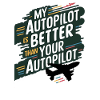 My Autopilot Is Better Than Yours