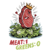 Meat 1, Greens 0