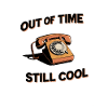 Out of Time, Still Cool