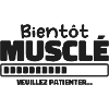 Bientôt Musclé - Veuillez Patienter