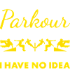 Traceur A Day Without Parkour