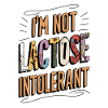 Not Lactose Intolerant