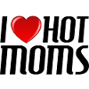 I love hot moms
