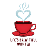 Life's Brew-tiful with Tea