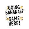 Going Bananas