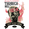 Through hell? Continue!