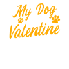 Mon chien est mon Valentin