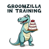 Groomzilla in Training