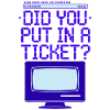 AVEZ-VOUS DÉPOSÉ UN TICKET