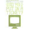AVEZ-VOUS DÉPOSÉ UN TICKET