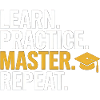 Learn Practice Master Repeat