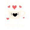 Coffee is my Valentine - Valentine's Day