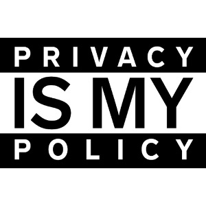 privacy is my policy