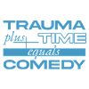 Trauma + Zeit = Comedy