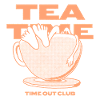 Tea Time – Relaxing Time Out