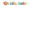 Abibliophobia Bookworm Reading Books