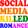 social media killed romance