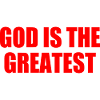 god is the greatest