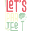 Let’s Par Tee Golfer Golf