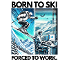 Born to ski