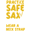 Saxophones Pun Practice Safe Sax