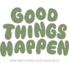 Good Things Happen